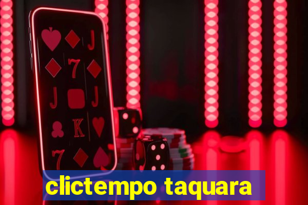 clictempo taquara